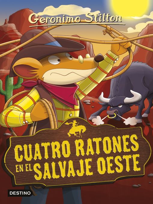 Title details for Cuatro ratones en el salvaje oeste by Geronimo Stilton - Available